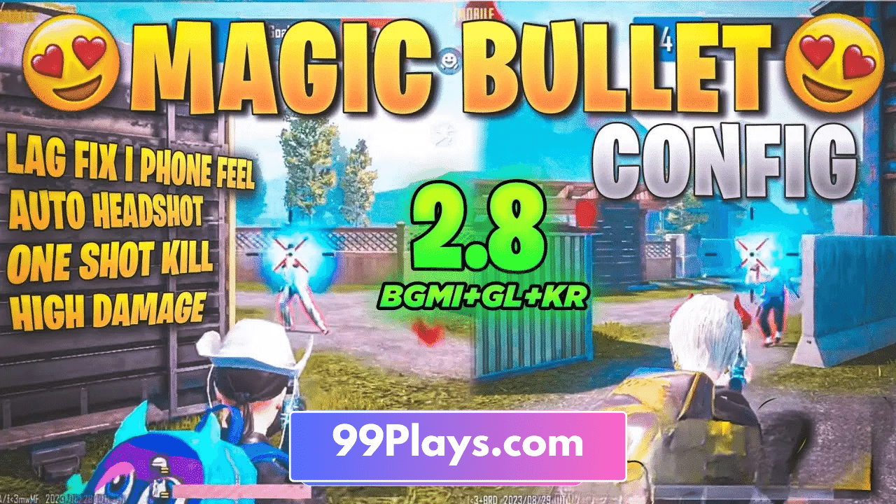 BGMi 3.1 Magic Bullet Config Unlock 60/90 FPS